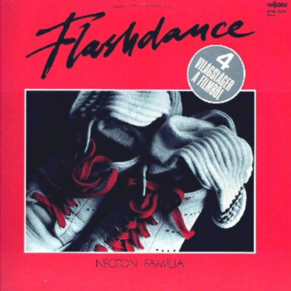 Flashdance (4 Világsláger A Filmből)